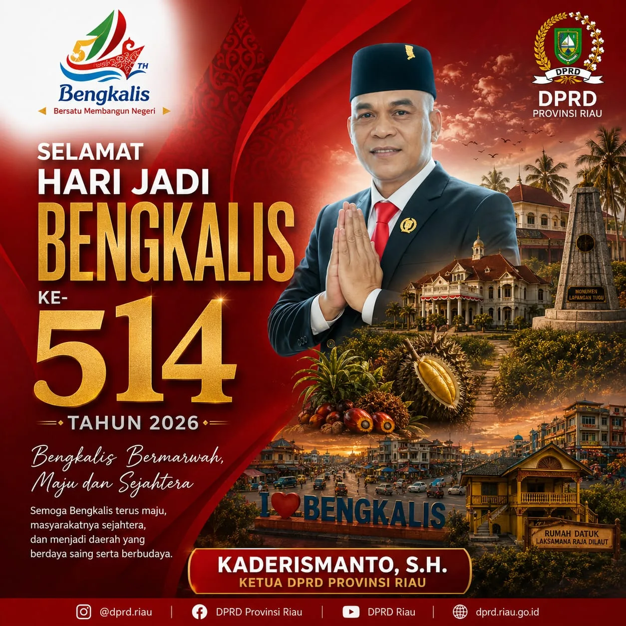Ketua DPRD Riau Kaderismanto Ucapkan Selamat Hari Jadi Bengkalis ke-514