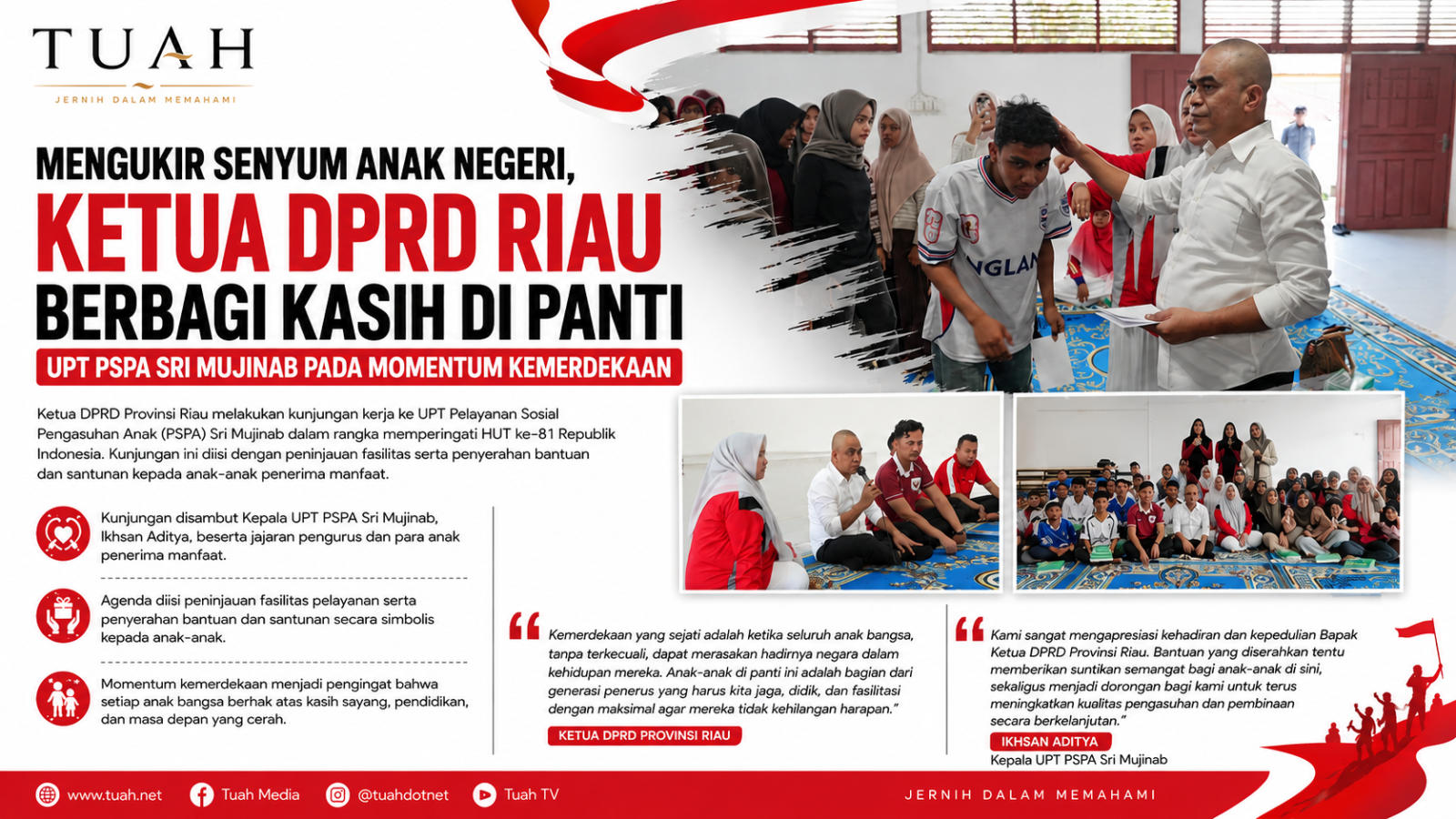 Ketua DPRD Riau Berbagi Kasih di UPT PSPA Sri Mujinab, Anak-anak Sambut Kemerdekaan dengan Senyum