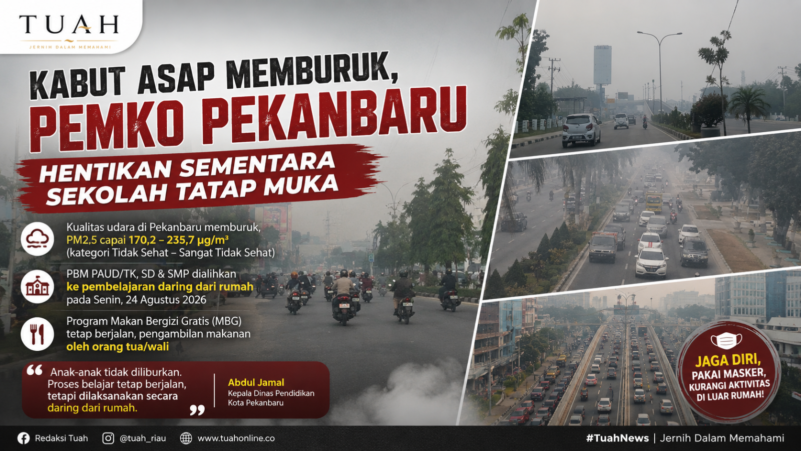 Kabut Asap Memburuk, Pemko Pekanbaru Hentikan Sementara Sekolah Tatap Muka