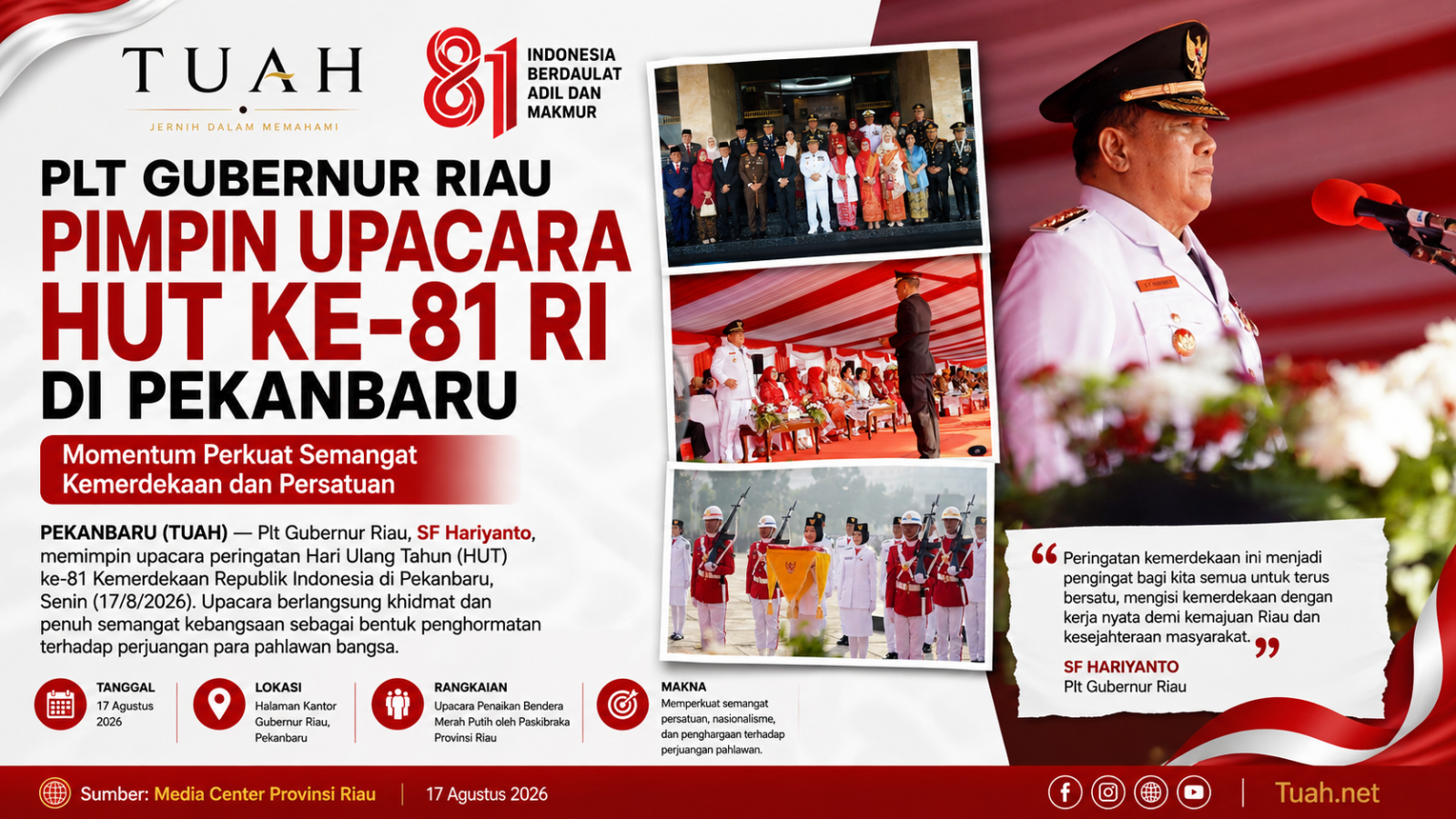 SF Hariyanto Pimpin Upacara HUT ke-81 RI di Pekanbaru, Momentum Perkuat Semangat Kemerdekaan