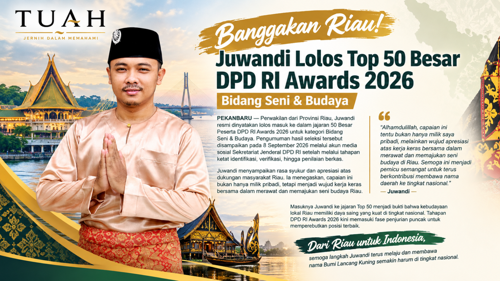 Banggakan Riau! Juwandi Tembus Top 50 DPD RI Awards 2026 Bidang Seni & Budaya